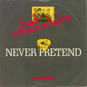 7inch Vinyl Single - Hot Chocolate - Never Pretend