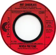 7inch Vinyl Single - Hot Chocolate - Never Pretend