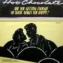 12inch Vinyl Single - Hot Chocolate - Are You Getting Enough Of What Makes You Happy?
