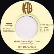 7inch Vinyl Single - Hot Chocolate - Gotta Get It Right