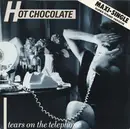 12inch Vinyl Single - Hot Chocolate - Tears On The Telephone