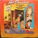 12inch Vinyl Single - Hot Chocolate - What Kinda Boy You're Lookin' For (Girl)