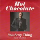 7inch Vinyl Single - Hot Chocolate - You Sexy Thing - Remix By Ben Liebrand
