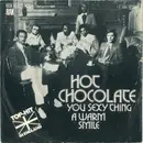 7inch Vinyl Single - Hot Chocolate - You Sexy Thing / A Warm Smile