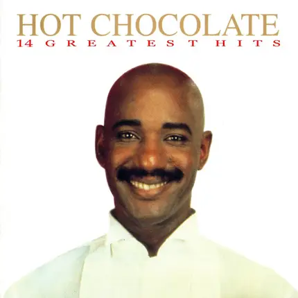 Hot Chocolate - 14 Greatest Hits
