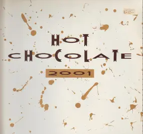 Hot Chocolate - 2001