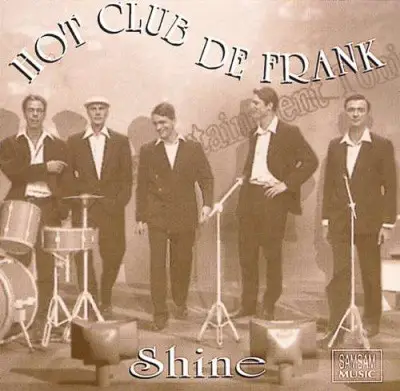Hot Club De Frank - Shine