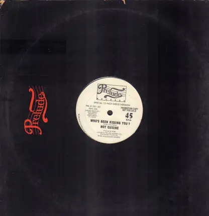 Hot Cuisine - Who's Been Kissing You ? / All Fired Up