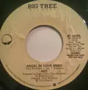 7inch Vinyl Single - Hot - Angel In Your Arms