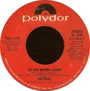 Hot Box - Do You Wanna Lover