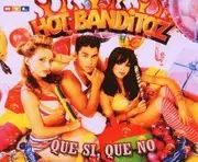 Double CD - Hot Banditoz - Que Si, Que No