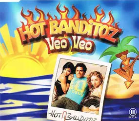 Hot Banditoz - Veo Veo