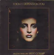 hot gossip - I Don't Depend On You