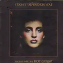 12inch Vinyl Single - Hot Gossip - I Don't Depend On You