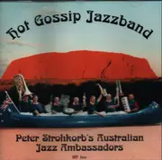 CD - Hot Gossip Jazzband - Peter Strohkorb's Australian Jazz Ambassadors
