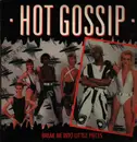 12inch Vinyl Single - Hot Gossip - Break Me Into Little Pieces