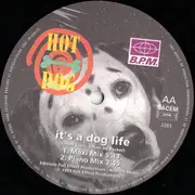 12inch Vinyl Single - Hot Dog - It's A Dog Life