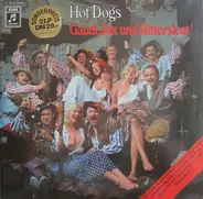 Hot Dogs - Gaudi, Jux und Rittersleut'