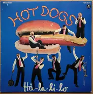 Hot Dogs - Hä-La-Li-Lo