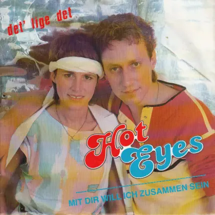 Hot Eyes - Det' Lige Det