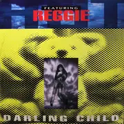 12inch Vinyl Single - Hot Featuring Reggie - Darling Child