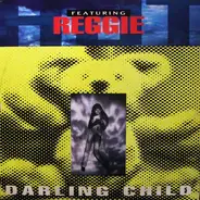 Hot Featuring Reggie - Darling Child