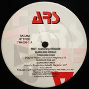 12inch Vinyl Single - Hot Featuring Reggie - Darling Child