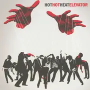 CD - Hot Hot Heat - Elevator