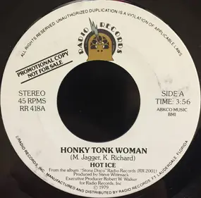 Hot Ice - Honky Tonk Woman / 19th Nervous Breakdown