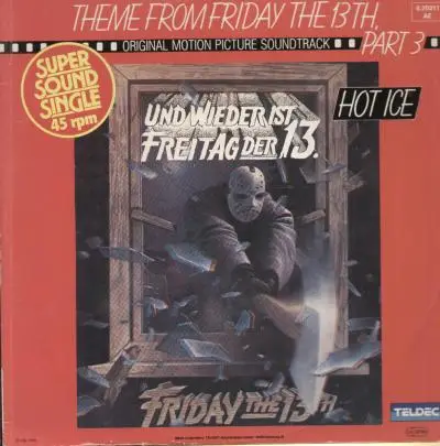 Hot Ice - Theme From Friday The 13th Part 3 / Rock Bottom