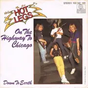 7inch Vinyl Single - Hot Legs - On The Highway To Chicago