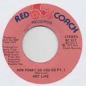 Hot Line - How Funky Do You Do