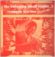 Hot Lips Page And His Band, Rosetta Crawford And Her Hep Cats, a.o. - The Swinging Small Bands 3 (Trumpets In Action 1935-1940)
