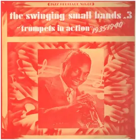 Hot Lips Page - The Swinging Small Bands 3 (Trumpets In Action 1935-1940)