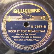 Hot Lips Page And His Orchestra - I Let A Song Go Out Of My Heart / Rock It For Me