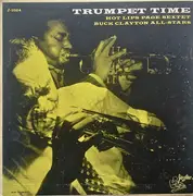 10'' - 'Hot Lips' Page Sextet / Buck Clayton With His All-Stars - Trumpet Time