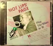 CD - Hot Lips Page - Play The Blues In 'B'