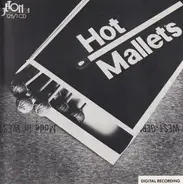Hot Mallets - Hot Mallets