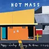 LP - Hot Mass - Happy, Smiling and Living the Dream