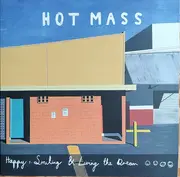 LP - Hot Mass - Happy, Smiling & Living The Dream - Orange marbled vinyl + Insert