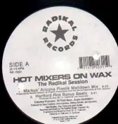 Hot Mixers On Wax - The Radikal Session