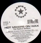 Hot Mixers On Wax