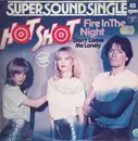 12inch Vinyl Single - Hot Shot - Fire In The Night