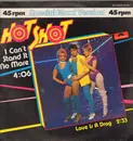 12inch Vinyl Single - Hot Shot - Ican´t stand it no more