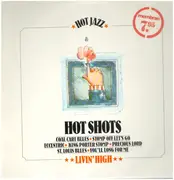LP - Hot Shots - Livin' High