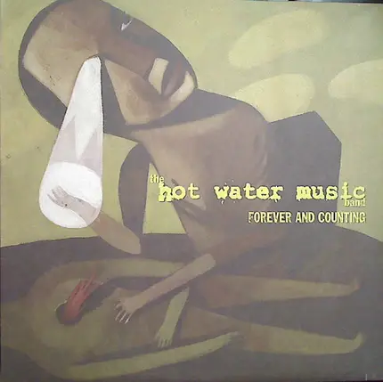 Hot Water Music - FOREVER AND COUNTING