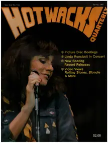 Hot Wacks - Spring 1980 Vol.1 No.2 - Linda Ronstadt
