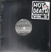 Hot To Death Vol. 3