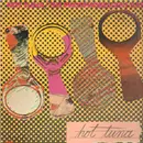 LP - Hot Tuna - The Phosphorescent Rat - Gatefold