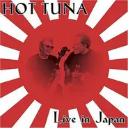 Hot Tuna - Live In Japan